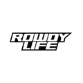 Rowdy Life 